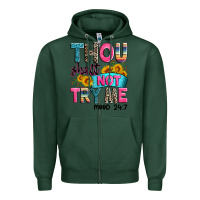 Sports Green thou shalt not try me mood 24 7 Zipper Hoodie - Zillion Design Studio