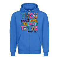 True Royal thou shalt not try me mood 24 7 Zipper Hoodie - Zillion Design Studio