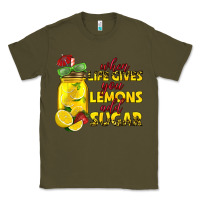 Army Green when life gives you lemons add sugar Classic Tee - texasbilliewilder