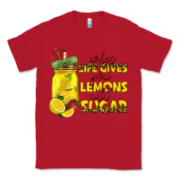 Red when life gives you lemons add sugar Classic Tee - texasbilliewilder