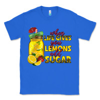 True Royal when life gives you lemons add sugar Classic Tee - texasbilliewilder