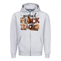 Heather Grey proud black teacher Zipper Hoodie - Zillion Design Studio