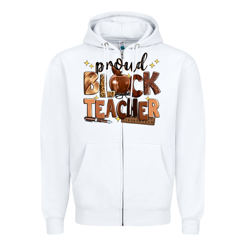Proud Black Teacher Zipper Hoodie by Zillion Design Studio | Teevron