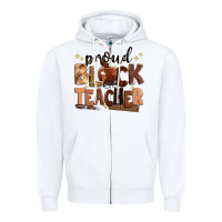 White proud black teacher Zipper Hoodie - Zillion Design Studio