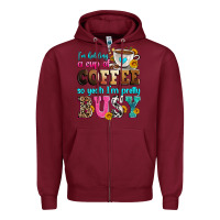 Burgundy i'm holding a cup of coffee so yeah i'm pretty bus Zipper Hoodie - Zillion Design Studio