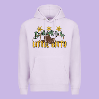 Its Alright To Be Little Bitty Premium Hoodie Designed By Maliassmallbusiness