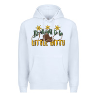 White its alright to be little bitty Premium Hoodie - MaliasSmallBusiness