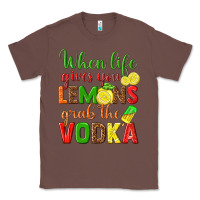 Chestnut when life gives you lemons grab the vodka Classic Tee - texasbilliewilder