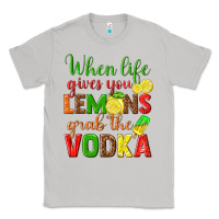 Moon Dust when life gives you lemons grab the vodka Classic Tee - texasbilliewilder