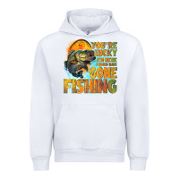 White youre lucky im here i could have gone fishing Urban Hoodie - NancyCooperArtShop