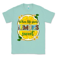 Seafoam when life gives lemons sweet Classic Tee - texasbilliewilder