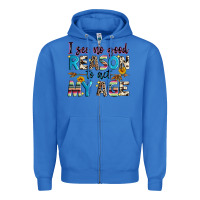 True Royal i see no good reason to act my age Zipper Hoodie - Zillion Design Studio