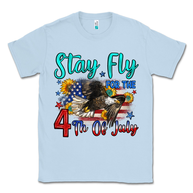 Stay Fly For The 4 Th Of July Classic Tee by Zillion Design Studio | Teevron