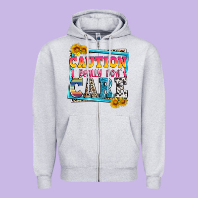 Caution I Really Don't Care Zipper Hoodie Designed By Zillion Design Studio