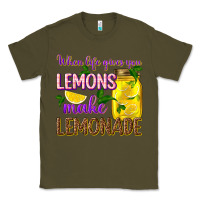 Army Green when life gives you lemons make lemonade Classic Tee - texasbilliewilder