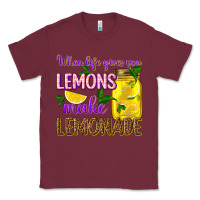 Burgundy when life gives you lemons make lemonade Classic Tee - texasbilliewilder