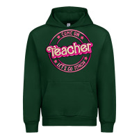 Forest Green come on teacher let's go teach Urban Hoodie - MaliasSmallBusiness