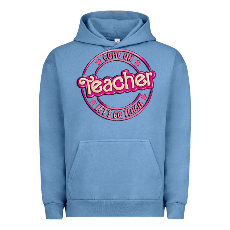 Come On Teacher Let's Go Teach Urban Hoodie by MaliasSmallBusiness | Teevron