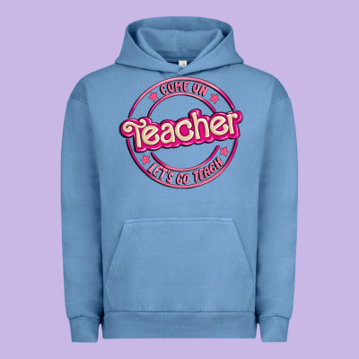 Come On Teacher Let's Go Teach Urban Hoodie Designed By Maliassmallbusiness