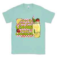 Seafoam when life gives you lemons make lemonade Classic Tee - texasbilliewilder