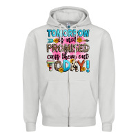 Dove Grey tomorrow is not promised cuss them out today! Zipper Hoodie - Zillion Design Studio