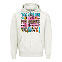 Oatmeal Heather tomorrow is not promised cuss them out today! Zipper Hoodie - Zillion Design Studio