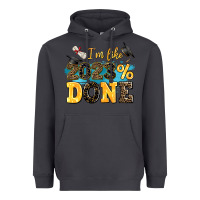 Smoke i m like 2023 done Heavyweight Hoodie - AdoDesignShop