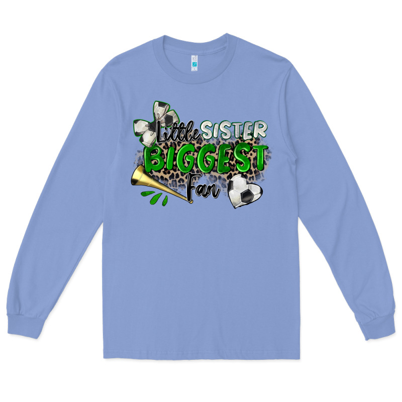 Little Sister Biggest Fan Soccer Long Sleeve Tee by Zillion Design Studio | Teevron