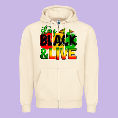 Stay Black And Live Zipper Hoodie Designed By Zillion Design Studio