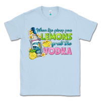 Dusty Blue when life gives you lemons Classic Tee - texasbilliewilder