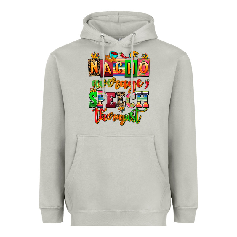Nacho Average Speech Therapist Heavyweight Hoodie by AdoDesignShop | Teevron