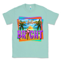 Seafoam your future is bright Classic Tee - texasbilliewilder