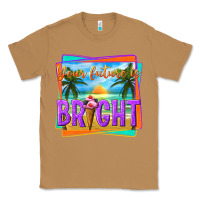 Toasted Coconut your future is bright Classic Tee - texasbilliewilder