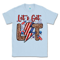 Let S Get Lit Classic Tee | Teevron