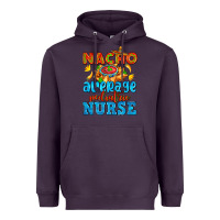 Plum nacho average pediatric nurse   with nacho Heavyweight Hoodie - AdoDesignShop