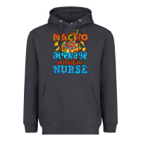 Smoke nacho average pediatric nurse   with nacho Heavyweight Hoodie - AdoDesignShop