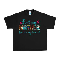 Black first my mother forever my friend Urban Heavy Tee - Artiststas