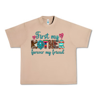 First My Mother Forever My Friend Urban Heavy Tee | Teevron