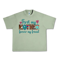 Oil Green first my mother forever my friend Urban Heavy Tee - Artiststas
