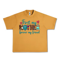 Peanut Butter first my mother forever my friend Urban Heavy Tee - Artiststas