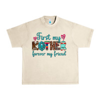 Sandshell first my mother forever my friend Urban Heavy Tee - Artiststas