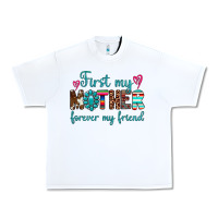 White first my mother forever my friend Urban Heavy Tee - Artiststas