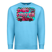 Ocean Blue dibs on the driver background Premium Sweatshirt - AdoDesignShop
