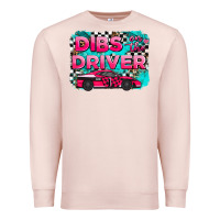 Pale Pink dibs on the driver background Premium Sweatshirt - AdoDesignShop