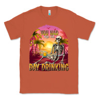 Copper you had me at day drinking Classic Tee - texasbilliewilder