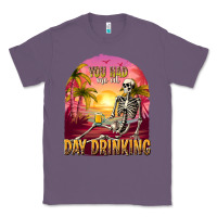 Lavender you had me at day drinking Classic Tee - texasbilliewilder