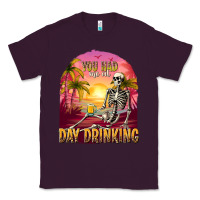 Plum you had me at day drinking Classic Tee - texasbilliewilder