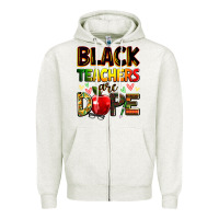 Oatmeal Heather black teachers are dope Zipper Hoodie - Zillion Design Studio