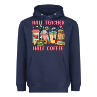 Half Teacher Half Coffee Heavyweight Hoodie | Teevron