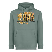 Sage pray through it on it and over it Heavyweight Hoodie - JahusDesignShop